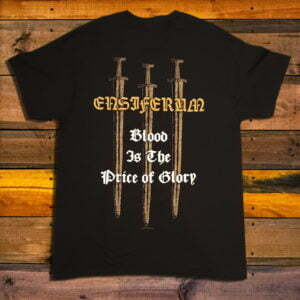 Тениска Ensiferum Blood Is The Price Of Glory