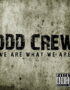 Odd Crew We Are What We Are CD