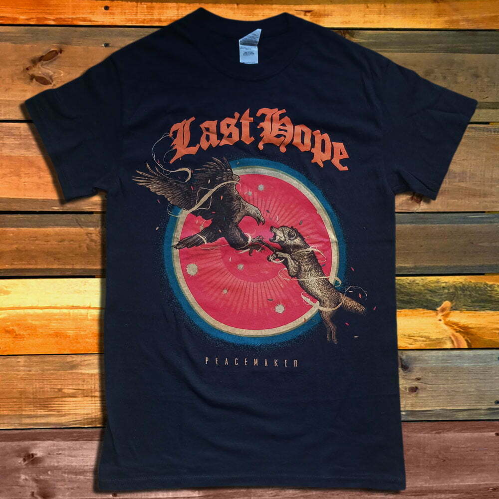 Тениска Last Hope Peacemaker