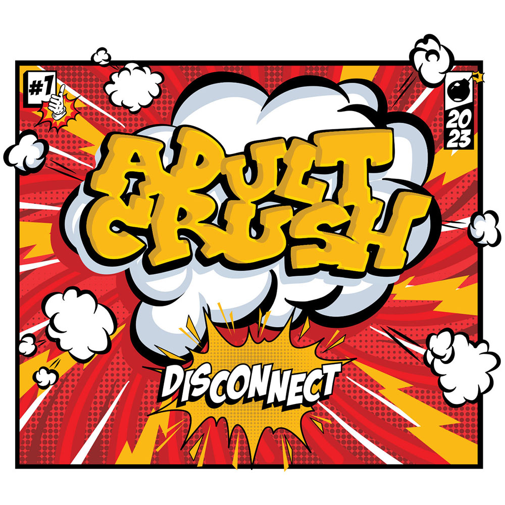Adult Crush Disconnect CD