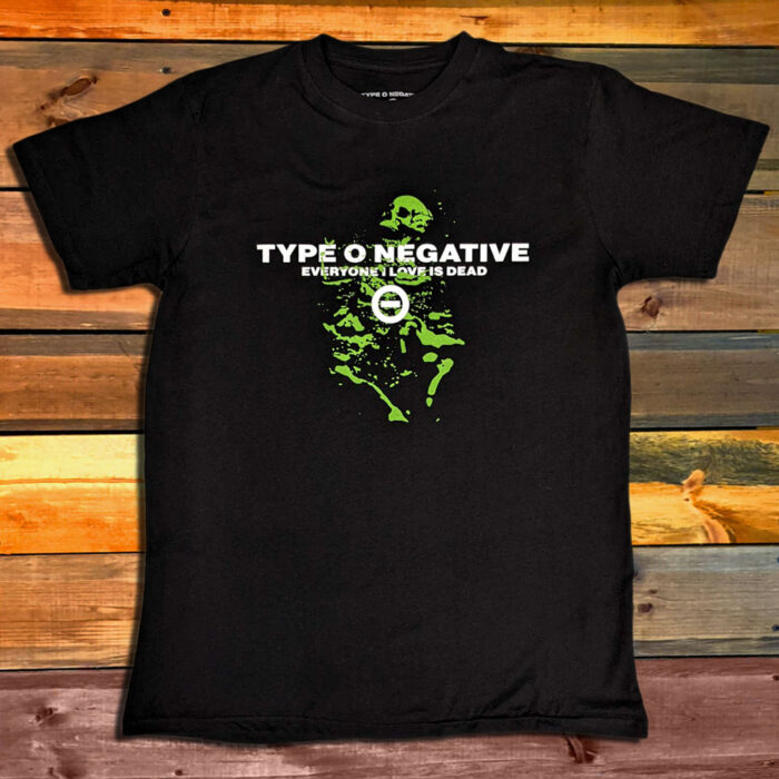 Тениска Type O Negative Everyone I Love Is Dead