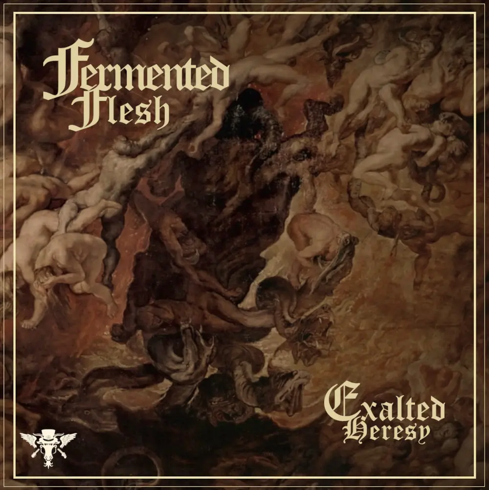 Fermented Flesh Exalted Heresy CD