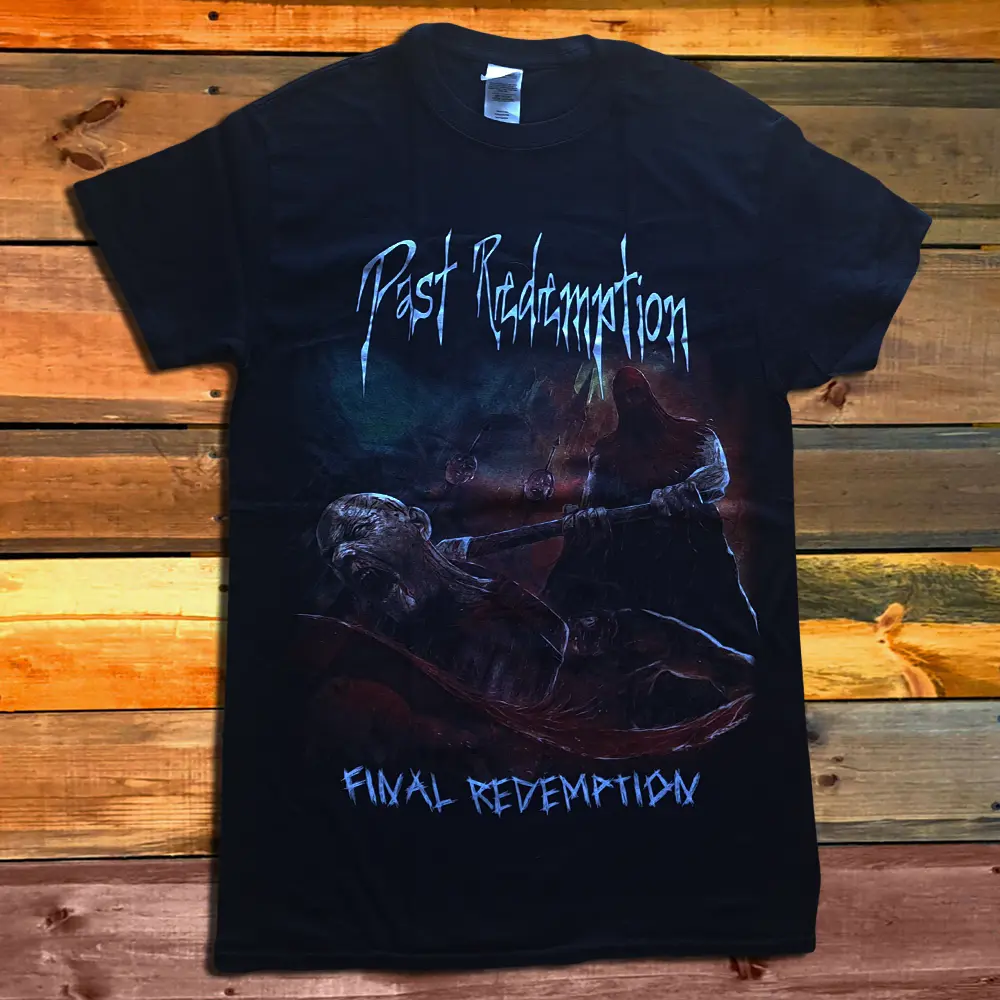 Тениска Past Redeption Final Redepmption