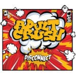Adult Crush - Disconnect - CD