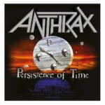 Нашивка Anthrax - Persistence Of Time