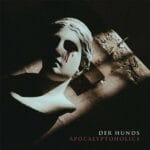 Der Hunds - Apocalyptoholics - CD