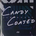 Jin Monic - Candy Coated - EP