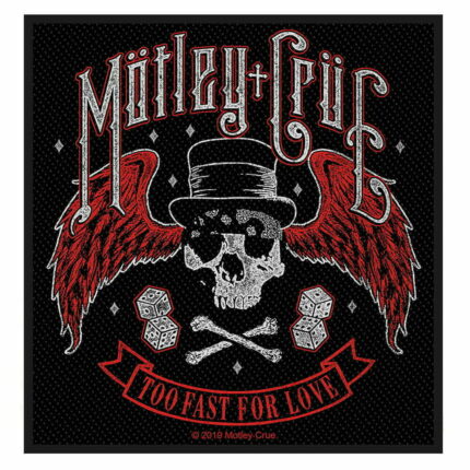 Нашивка Motley Crue - Too Fast For Love