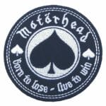 Нашивка Motorhead - Born To Lose Live To Win