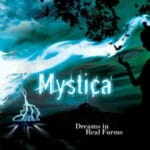 Mystica - Dreams in Real Forms - CD